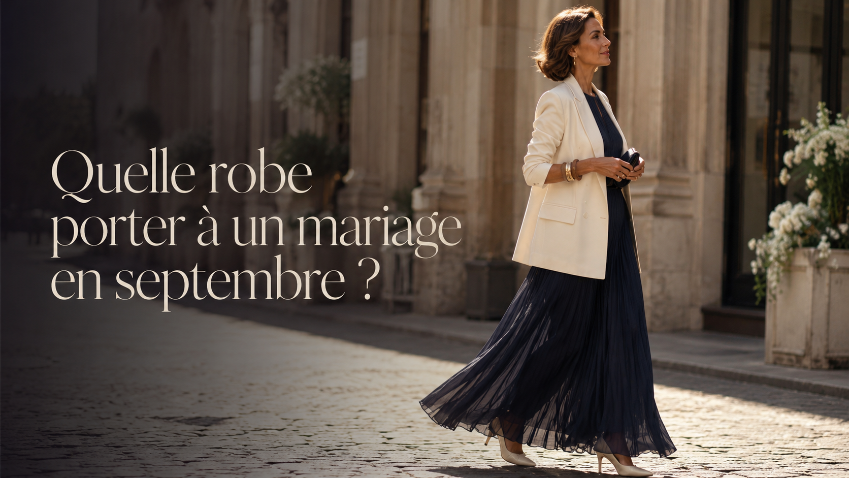 Quelle robe porter à un mariage en septembre ?